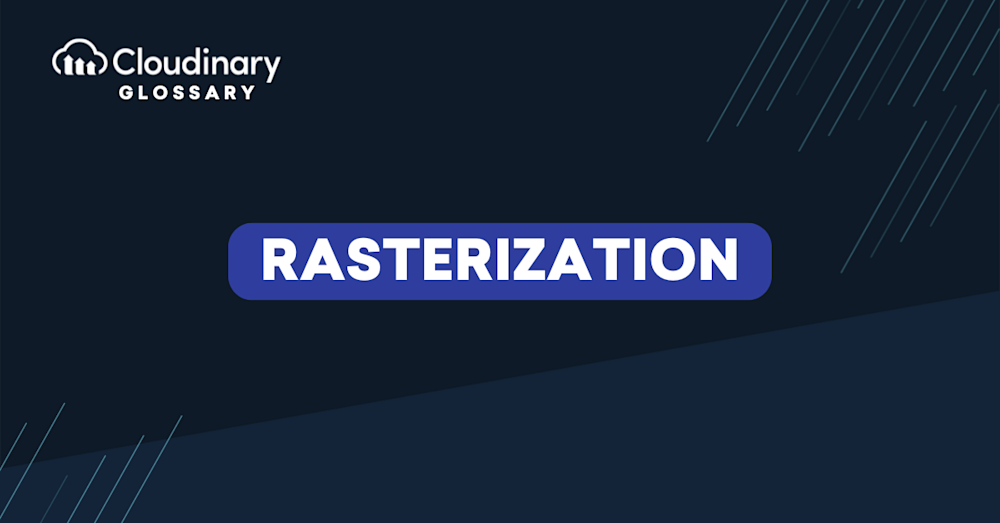 Rasterization